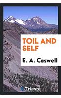 TOIL AND SELF