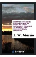 Liberty of Conscience Illustrated