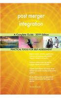 post merger integration A Complete Guide - 2019 Edition