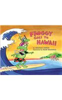 Froggy Goes to Hawaii