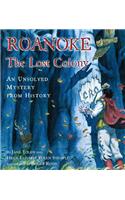 Roanoke, the Lost Colony