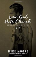 Love God Hate Church