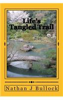 Life's Tangled Trail