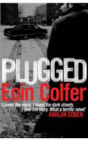 Plugged