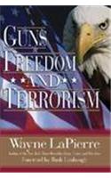 Guns Freedom And Terrorism