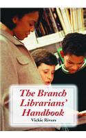 The Branch Librarians' Handbook