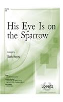 His Eye Is on the Sparrow
