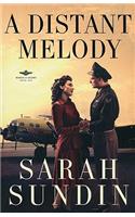 A Distant Melody – A Novel: (Wings of Glory)