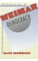 Rise and Fall of Weimar Democracy Rise and Fall of Weimar Democracy Rise and Fall of Weimar Democracy Rise and Fall of Weimar Democracy Rise and Fall of