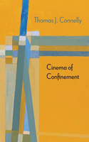 Cinema of Confinement