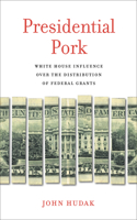 Presidential Pork