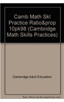 Camb Math Skl Practice Ratio&prop 10pk98