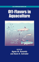Off-Flavors in Aquaculture