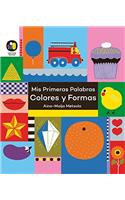 Mis primeras palabras - colores y formas/ My First Words - Colors and Shapes (Learning Garden)