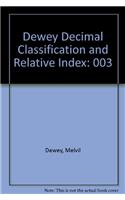 Dewey Decimal Classification and Relative Index: 003
