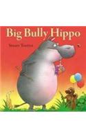 Big Bully Hippo