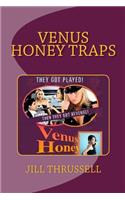 Venus Honey Traps