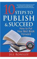 10 Steps to Publish and Succeed