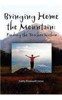 Bringing Home the Mountain