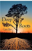 Deep Roots