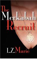 The Merkabah Recruit