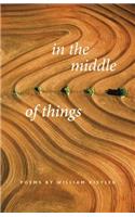 In the Middle of Things