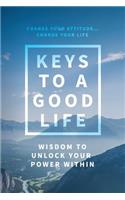 Keys to a Good Life
