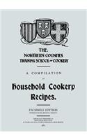 A Compilation of Household Cookery Recipes (1913)