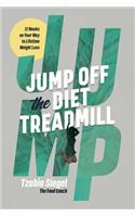 Jump Off the Diet Treadmill