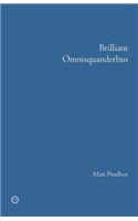 Brilliant Omnisquanderbus