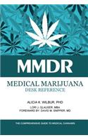 Medical Marijuana Desk Reference