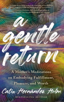 Gentle Return