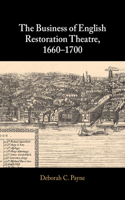 Business of English Restoration Theatre, 1660-1700