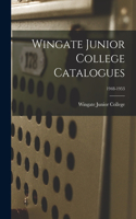 Wingate Junior College Catalogues; 1948-1953