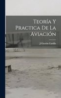 Teoría Y Practica De La Aviación