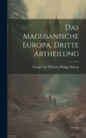 Das Magusanische Europa, Dritte Abtheilung