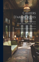 Cahiers D'arabesques