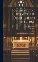 Bonaventuras Betraktelser Öfver Christi Lefverne