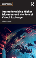 Internationalising Higher Education and the Role of Virtual Exchange