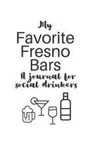 My Favorite Fresno Bars