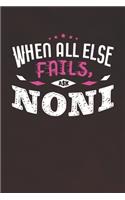 When All Else Fails Ask Noni