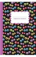 Composition Notebook: Monster Eyeball Print, 100 Pages, 6x9 inch, college ruled.