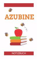 Azubine Notizbuch: A5 52 WOCHEN KALENDER Geschenk zur Ausbildung - für Sohn Tochter Neffe Nichte Freund Freundin - für Auszubildende Azubi Azubine - Lustiger Spruch