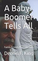 Baby-Boomer Tells All