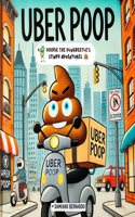 Uber Poops