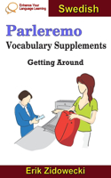 Parleremo Vocabulary Supplements - Getting Around - Swedish