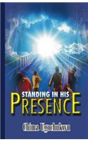 Standing In His Presence