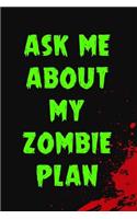 Ask Me About My Zombie Plan