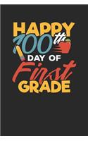 Happy 100th Day of First Grade: Lined Journal Lined Notebook 6x9 110 Pages Ruled