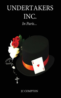 Undertakers Inc. in Paris...
